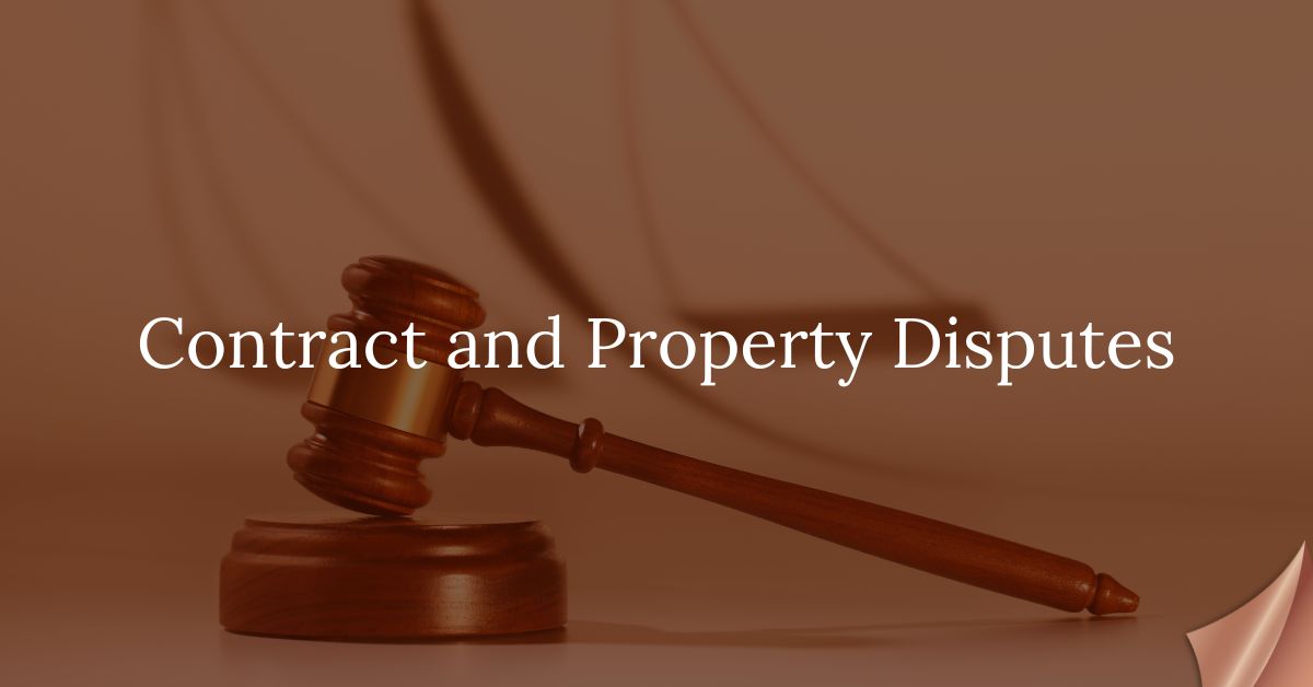 Contract and Property Disputes