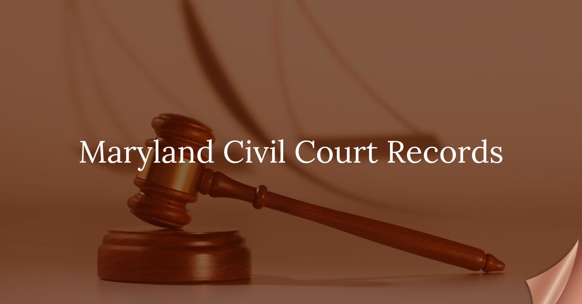 Maryland Civil Court Records