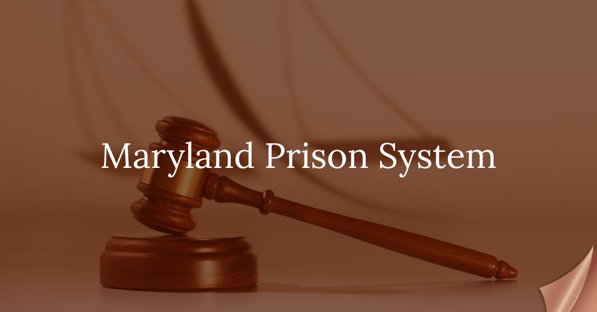 Maryland Prison System