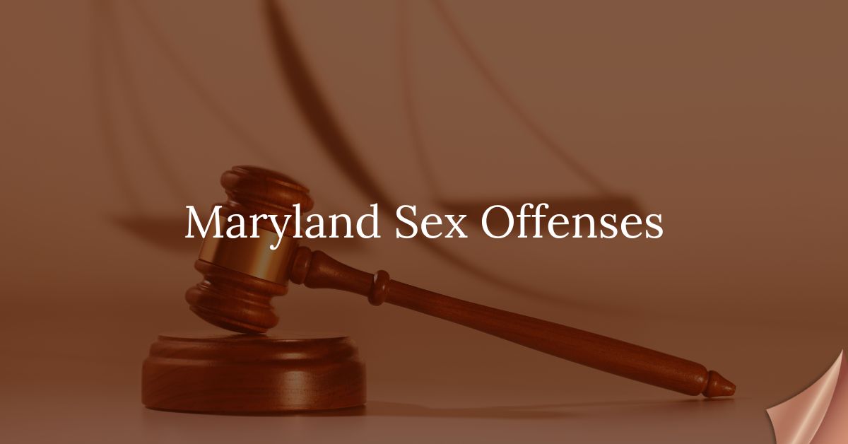 Maryland Sex Offenses