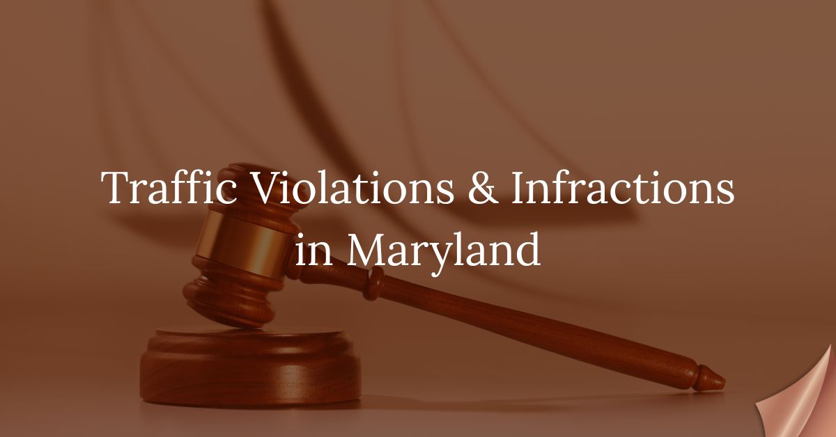 Traffic Violations & Infractions